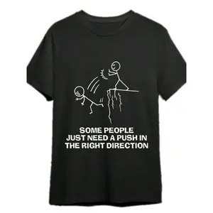 Some People Just Need A Push Funny Sarcastic Quotes Gift T-Shirts Funny Men's T-Shirts, 100% Cotton, Halloween, Thanksgiving, Christmas Gift, Suitable For Men, Women, Family And Friends, Black Casual Short-Sleeved Crew Neck T-Shirt Sizes