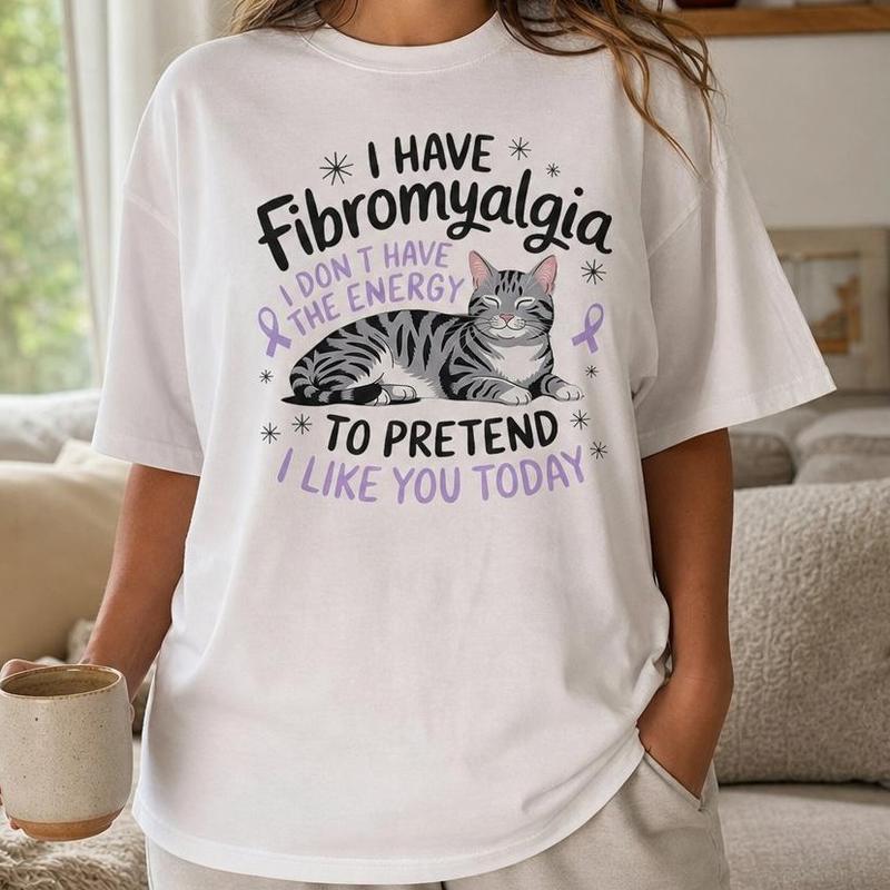 Women's 100% Cotton Crew Neck Short Sleeve Drop Shoulder Graphic T-Shirt - Sarcastic Cat, Fibromyalgia Awareness, Stress & Mood Support Casual Wear