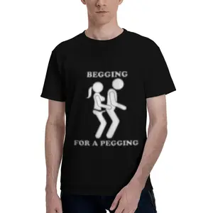 Begging For A Pegging, Offensive Adult Humor, Stick Figure Illustration, Minimalist White Print On Black T-Shirt,red shirt stud tripout strap Rude Joke Meme T-Shirt Design, NSFW Funny Graphic, Adult Gag Gift Apparel Menswear Overall Man Tshirt Rifle