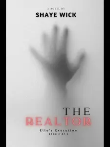 Ella's Execution by Shaye Wick (Book 2 of 3 for The Realtor Series) - Hardcover