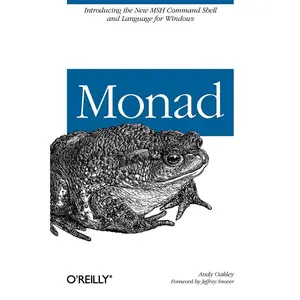 USED-Monad (Aka Powershell): Introducing the Msh Command Shell and Language by Oakley, Andy (Paperback)