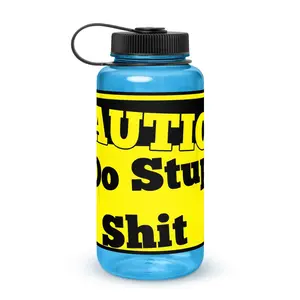 Caution I Do Stupid Shit Wide Mouth Water Bottle