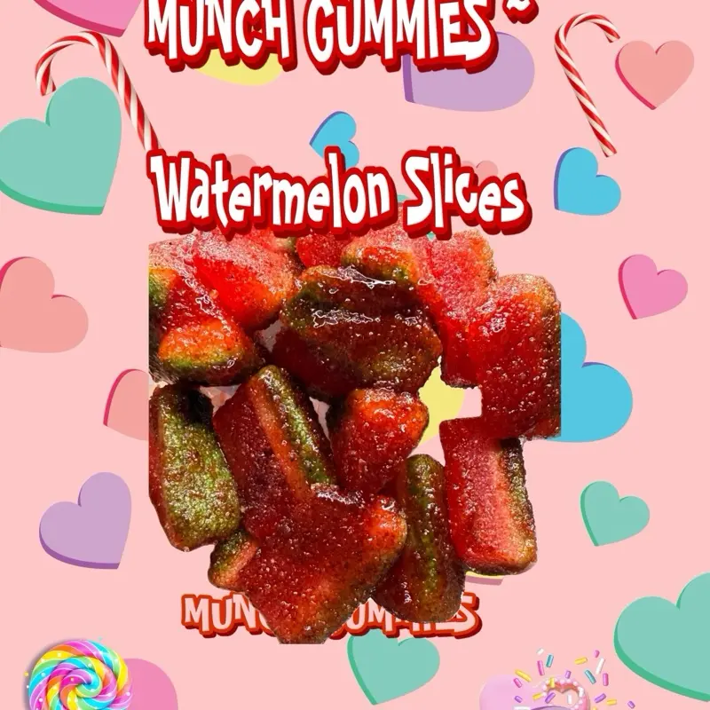 Munch Gummies ~ Sour Watermelon Slices 6oz NO ADD ons