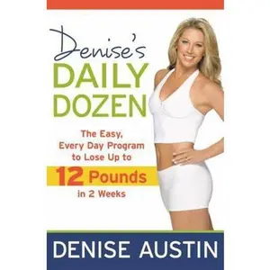 USED Book - Denise's Daily Dozen: The Easy, Every Day Program to Lose Up to 12 Pounds in 2 Weeks by Austin, Denise (Paperback) - english