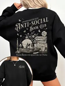 Gothic Bookish Anti-Social Sweatshirt, Black Crewneck with Literary Art, Graphic, Plant, Ideal for Bookish Trendsetters & Dark Style Admirers, Perfect for Gothic-Inspired Looks & Daily Wear, Fusion of Gothic Vibe & Bookish Design