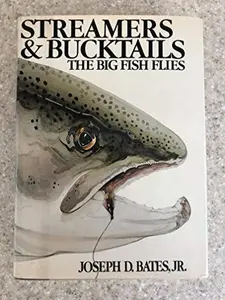 USED-Streamers and Bucktails by Joseph D. Bates Jr. (Hardcover)