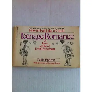 USED-Teenage Romance by Delia Ephron (Paperback)