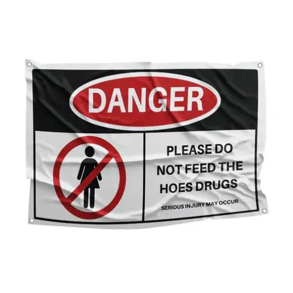 "Don't Feed The Hoes Drugs" Wall Decor Flag, 5x3ft High-Quality Polyester, Brass Grommets, HD Print, Home Room Decoration Gift Banner Ornament, Wall Decor Flags, Home Supplies, Fade Resistant