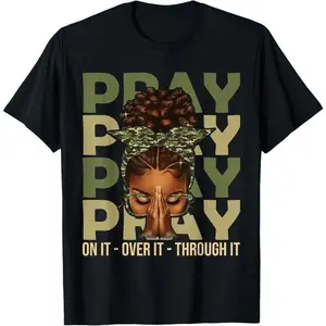 100%25 Cotton Pray On It Pray Over It Black Woman Afro Christian Saying graphic tees women crop tops summer outfits for women summer tops T-Shirt