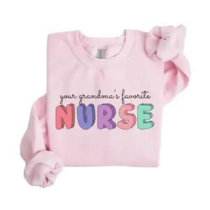 Your Grandmas Favorite Nurse Sweatshirt Geriatric Nurse Shirt Long Term Care Nurse Crewneck Gift for Palliative Care Team Nursing Home Nurse