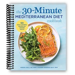The 30-Minute Mediterranean Diet Cookbook (Spiral Bound)