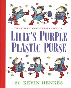 Lilly's Purple Plastic Purse -- Kevin Henkes - Hardcover