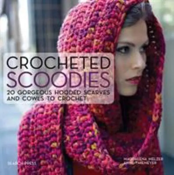Used Book - Crocheted Scoodies: 20 Gorgeous Hooded Scarves, Cowls & Scarf Head Wraps to Crochet by Anne Thiemeyer (English Paperback), Scarf Head Wrap
