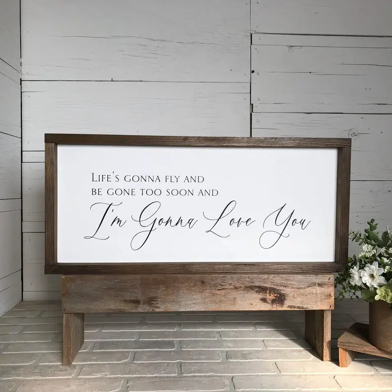 And I'm Gonna Love You, farmhouse home decor, wall art, country music lyrics Poster No Frame