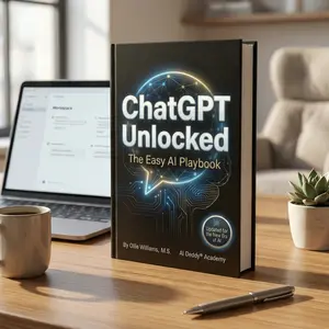 ChatGPT Unlocked: The Easy AI Playbook