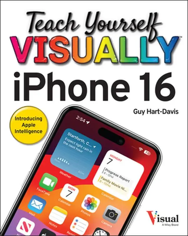 Teach Yourself Visually iPhone 16 -- Guy Hart-Davis, Paperback