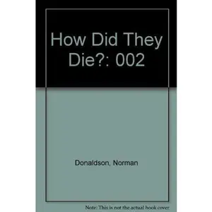 USED-How Did They Die? Vol. 2 by Norman Donaldson (Paperback)