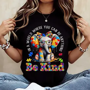 Autism Awareness Elephant T-Shirt | Be Kind Puzzle Piece Graphic Tee | In A World Where You Can Be Anything Shirt | Neurodiversity Gift | Cute Kindness Advocacy Streetwear