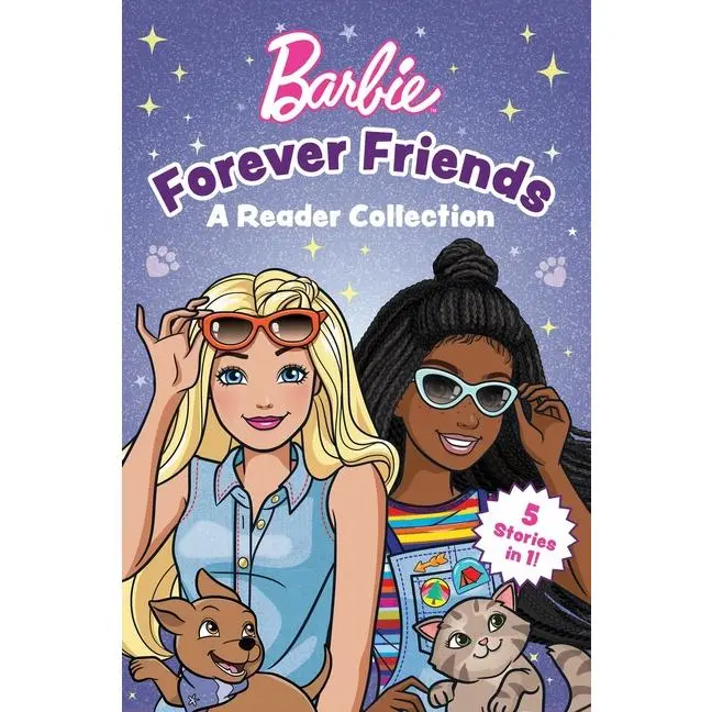 Barbie: Forever Friends - A Reader Collection by Mattel (Paperback)