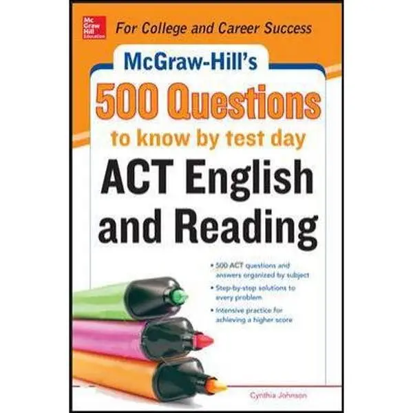 USED Book - McGraw-Hill's 500 ACT English and Reading Questions to Know by Test Day (Mcgraw Hill's 500 Questions to Know by Test Day) by Cynthia Johnson (Paperback) - english