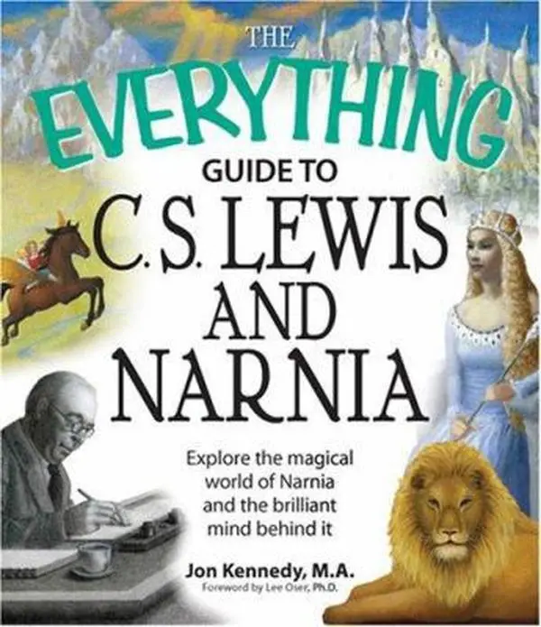 USED Literature Book - The Everything Guide to C.S. Lewis & Narnia by Jon Kennedy (Softcover, Very Good Condition) - English, Explore Narnia's Magical World & Its Brilliant Creator, Ideal for All Ages, Inspired Other Writers, Regular Edition