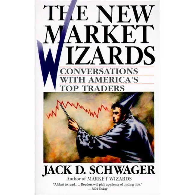 The New Market Wizards: Conversations with America's Top Traders by Jack D. Schwager [Paperback Book]
