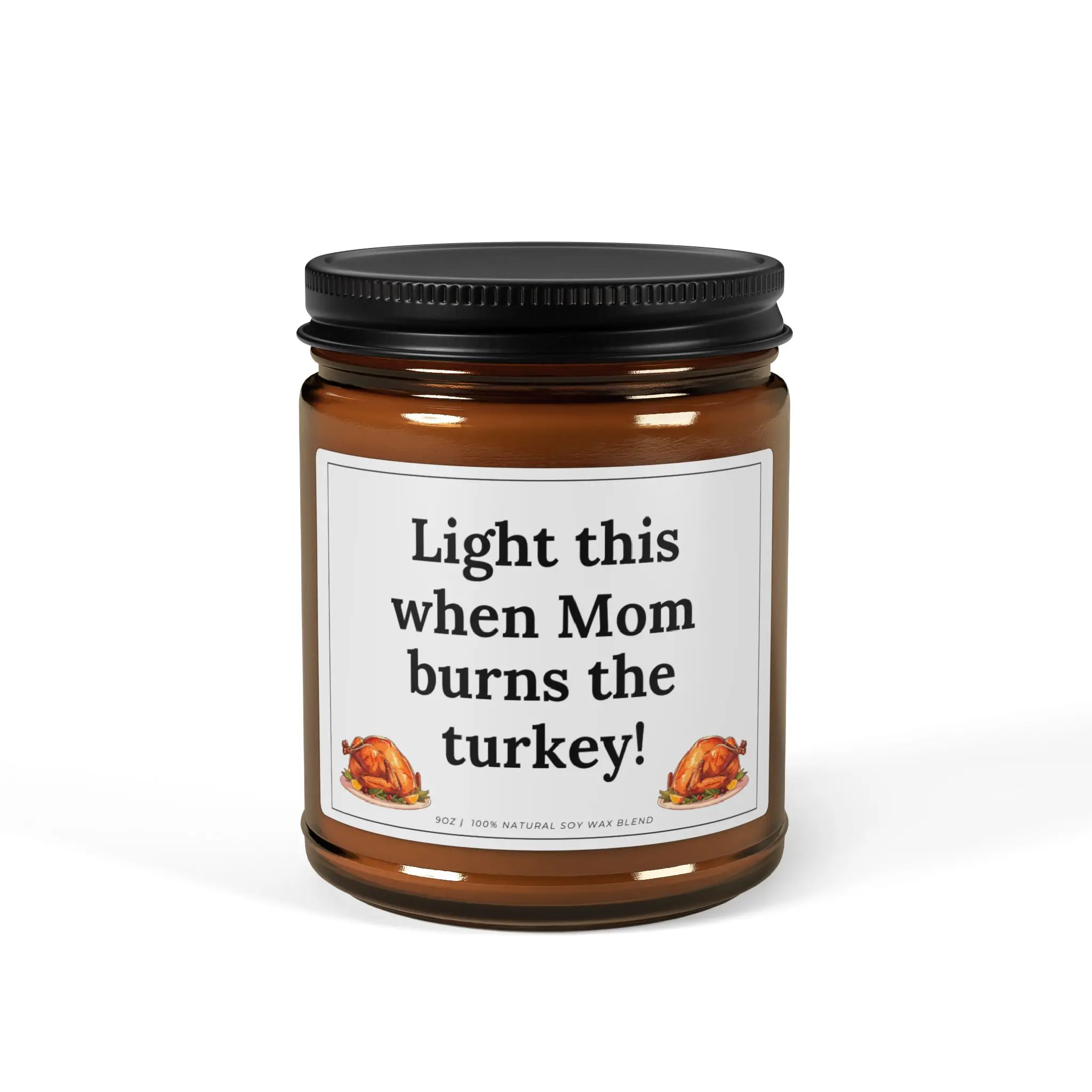 Light This When Mom Burns The Turkey, Thanksgiving Candle, Fall Candle, Thanksgiving Decor, Fall Decor Gift, Gift for Her, Mom Gift funny candle