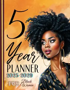5 Year Monthly Planner for Black Women: Your Organizer for Growth & Success 2025-2029