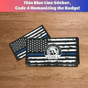 2PC Thin Blue Line Decal: Code 4(2-Pack)-Where Every Heartbeat Honors the Badge