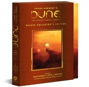 DUNE: The Graphic Novel, Book 1: Dune: Deluxe Collector's Edition (Volume 1) by Brian Herbert, Kevin J. Anderson, Frank Herbert, Raúl Allén, Patricia Martín, Bill Sienkiewicz
