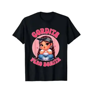 Fashions t Shirts Gordita Pero Bonita- Latina Chingona Mujer Chicana-Chula Cotton T-shirt - Perfect Christmas or Valentine'S Gift for Men and Women