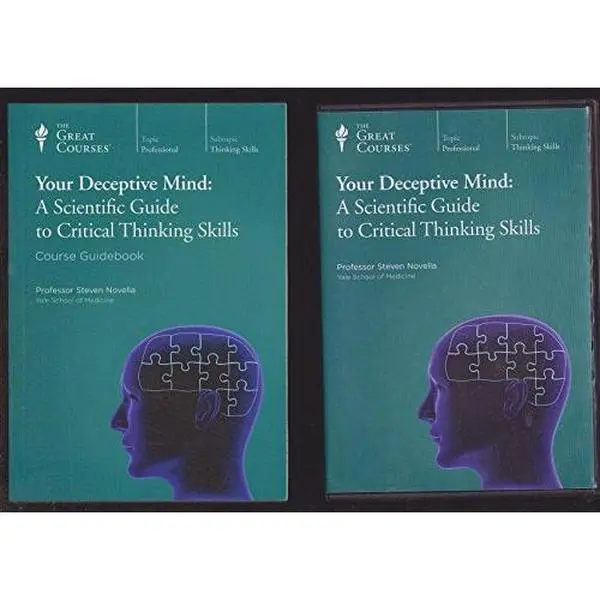 Used Book - The Great Courses (Teaching Company) Your Deceptive Mind: A Scientific Critical Thinking Skills Guidebook (Course No. 9344 DVD), English Soft Cover, Good Condition, Unknown Author, Course Guidebook