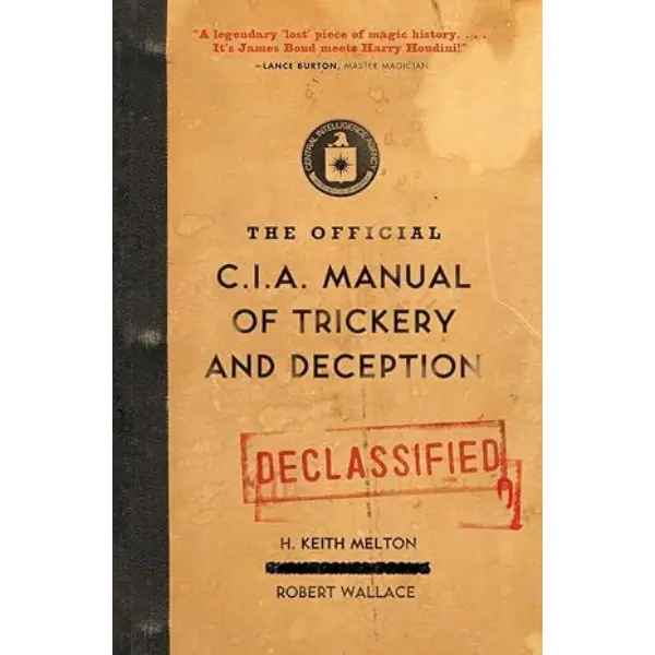 The Official CIA Manual of Trickery and Deception Paperback – Illustrated, November 2, 2010