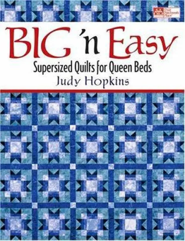USED Book - Big 'N Easy: Supersized Quilts for Queen Beds by Judy Hopkins (Paperback) - english