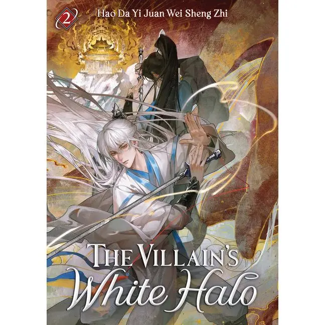 The Villain's White Halo (Novel) Vol. 2 by Hao Da Yi Juan Wei Sheng Zhi (Paperback)