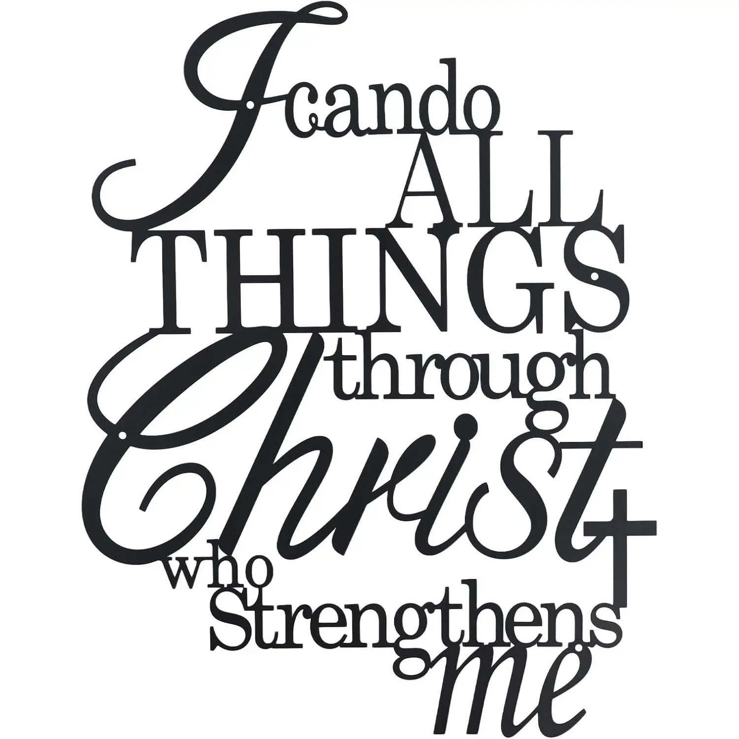 I Can Do  Things Through Christ Metal Wall Art,Metal Christian Wall Decor (Black)