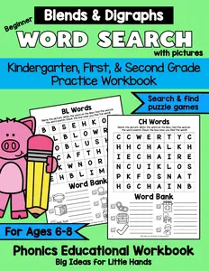 Beginner Word Search, Word Finder, and Search and Find Phonics Puzzles for Kids Ages 6-8: Digraphs and Blends Books, Digraph Games for Kids, Beginning ... First Grade, and Second Grade Practice