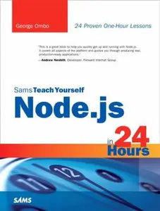 USED-Sams Teach Yourself Node.js in 24 Hours by Ornbo, George (Paperback)