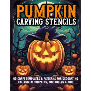 Pumpkin Carving Stencils: 60 Craft Templates and Patterns for Decorating Halloween Pumpkins, for Adults & Kids Paperback – May 5, 2024