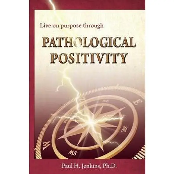 USED Book - Pathological Positivity by Jenkins Ph. D., Paul H. (Paperback) - english