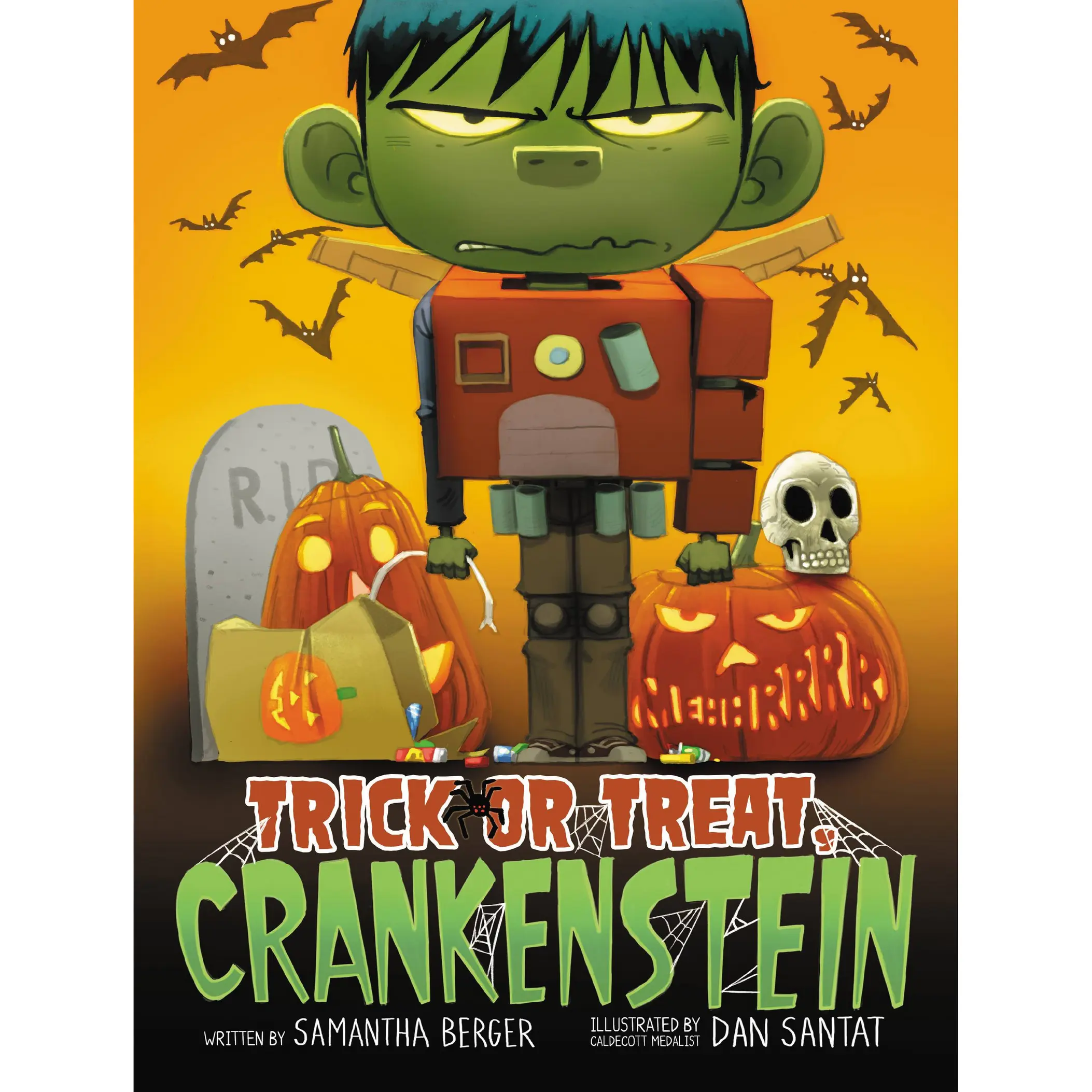 Trick or Treat, Crankenstein by Samantha Berger, Dan Santat [Hardcover Book]