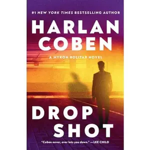 Drop Shot: A Myron Bolitar Novel -- Harlan Coben, Paperback