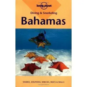 USED-Lonely Planet Diving & Snorkeling Bahamas (Diving and Snorkeling Guides) by Mike Lawrence (Paperback)