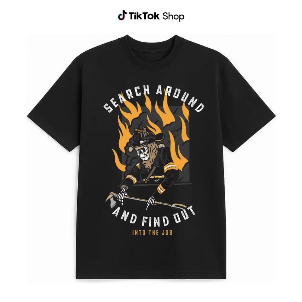 Search Around And Find Out Firefighter Shirt, Into The Job Skeleton Fire Gear Graphic Tee, Soft Cotton Vintage Streetwear for Men & Women, Fire Dept Apparel