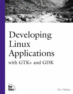 USED-Developing Linux Applications by Harlow, Eric (Paperback)