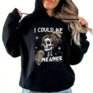 Funny Graphic Hoodie with 'I Could Be Meaner' Skeleton Meme, Unisex Sarcastic Sweatshirt in Soft 100% Cotton Fabric, Casual Relaxed Fit