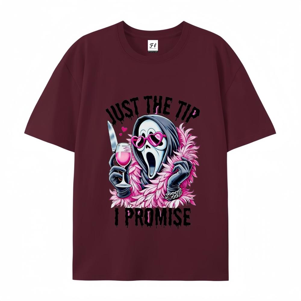 Just The Tip I Promise Ghostface Graphic Print T-Shirt Men's Casual Streetwear Unisex Oversized Short Sleeve Tees