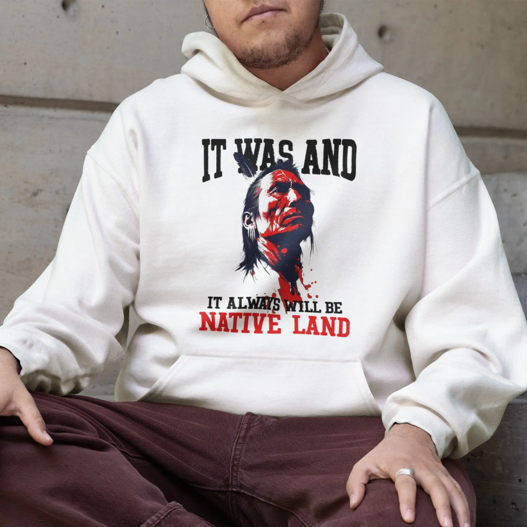 It Always Will Be Native Land Shirt, Indigenous Pride Hoodie, Native American Tee