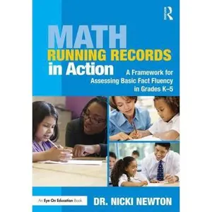 USED Book - Math Running Records in Action: A Framework for Assessing Basic Fact Fluency in Grades K-5 by Newton, Nicki (Paperback) - english