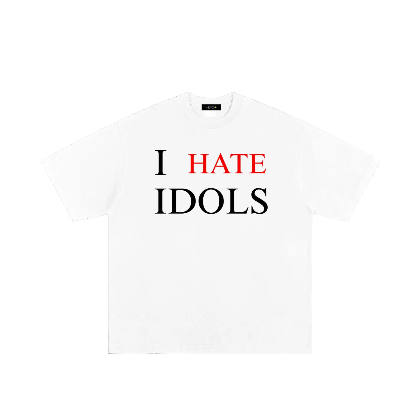 I HATE IDOLS TEE